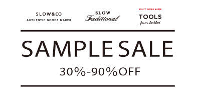 SLOW SAMPLE SALE